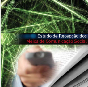 Estudo de Recepção dos Meios de Comunicação Social