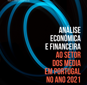Análise Económica e Financeira ao Setor dos Media em Portugal no ano 2021
