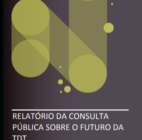Relatório da Consulta Pública sobre o futuro da TDT
