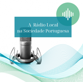 A Rádio Local na Sociedade Portuguesa