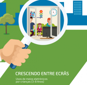 Estudo Crescendo entre Ecrãs. Usos de meios eletrónicos por crianças (3-8 anos) 