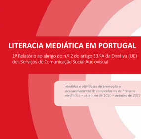 Relatório relativo à evolução das competências em literacia mediática em Portugal: setembro de 2020 - outubro de 2022