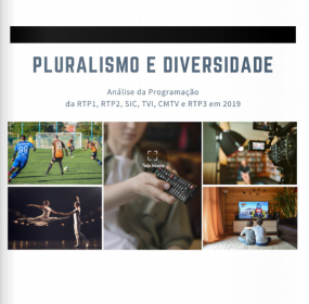 Relatório de avaliação das obrigações de Pluralismo e Diversidade nos serviços de programas televisivos: Análise da programação da RTP1, RTP2, SIC, TVI, CMTV e RTP3 em 2019