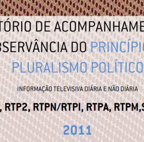 Relatório de acompanhamento da observância do princípio do Pluralismo Político em 2011